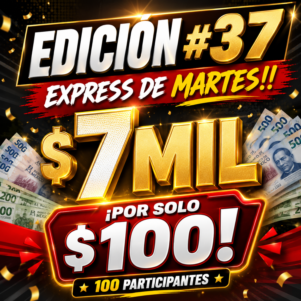 Se van 7mil por solo $100 Edición 37