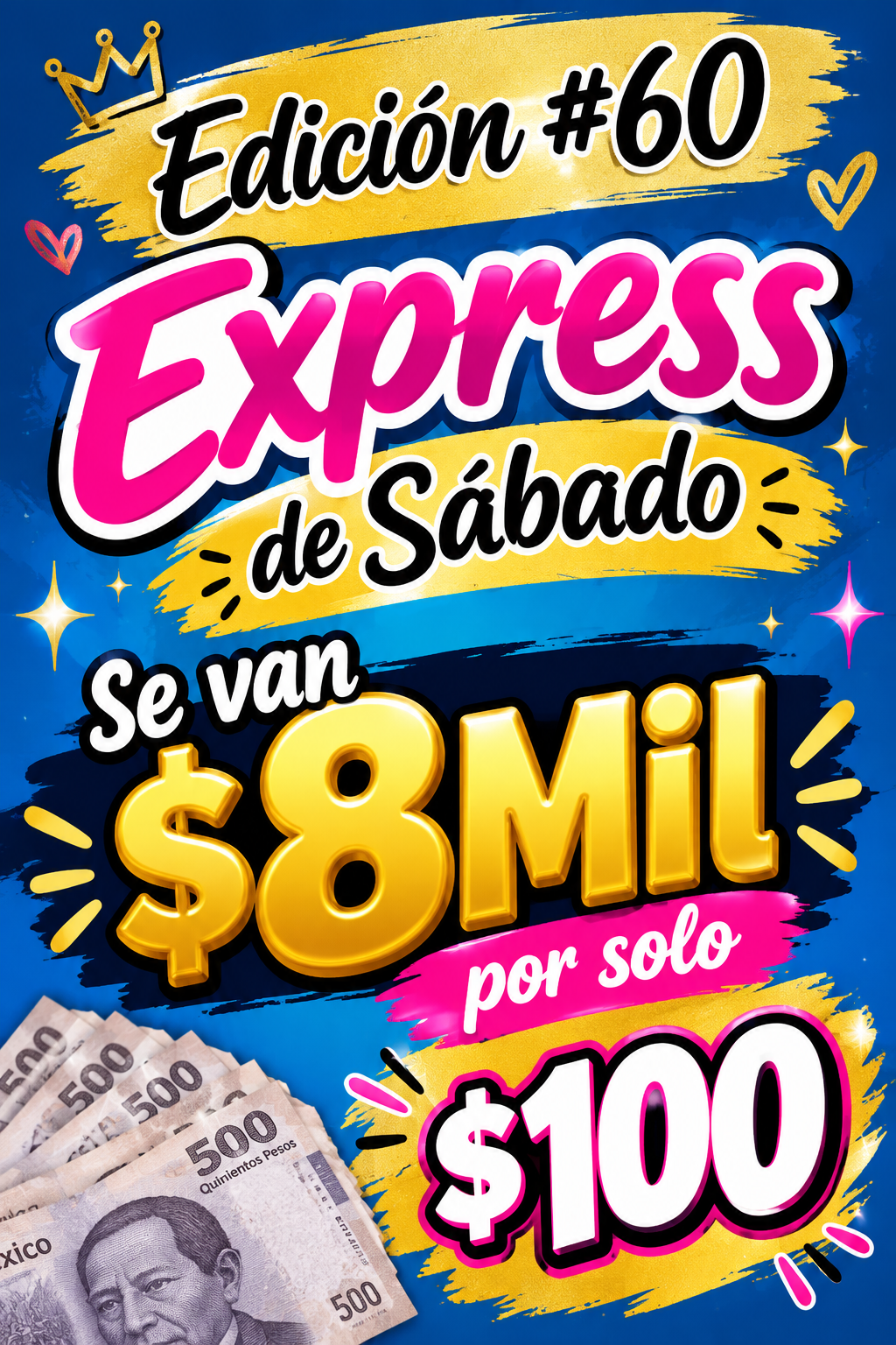 Edición no. 60 $8mil por solo $100